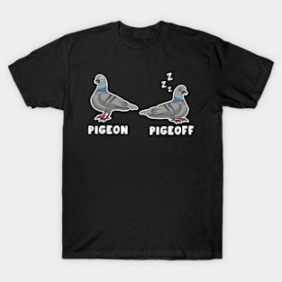 Sleeping Pigeon Pun Joke Design for Pigeon Lovers T-Shirt